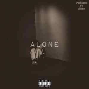 Pudiano - Alone Ft. Shae MeeQ