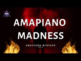Amapiano Madness – Valentines Day 2022 Tribute Mix