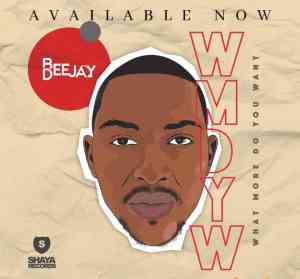 Bee Deejay – What More Do You Want ft. Mshayi & Mr Thela