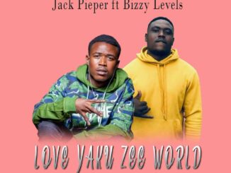 Jack Pieper Ft. Bizzy Levels – Love Yaku Zee World