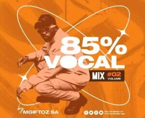 Mgiftoz SA – Vocal Mix VOL. 2