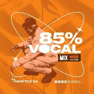 Mgiftoz SA – Vocal Mix VOL. 2