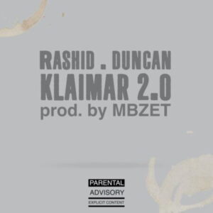 Rashid & Duncan – Klaimar 2.0