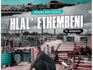 Mfana Ka Gogo – Hlala Ethembeni
