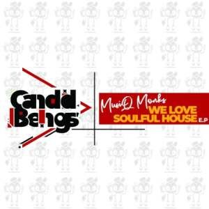 MusiQ Monks – We Love Soulful House