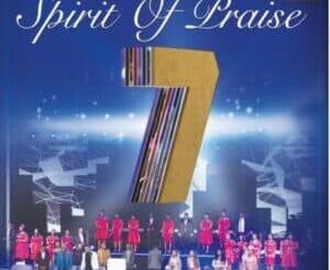 Spirit Of Praise – Friends In Praise ft. Neyi Zimu & Omega Khunou (Vol 2 Part 2)
