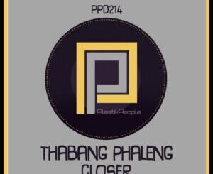 Thabang Phaleng – Closer (TimAdeep RA Mix)