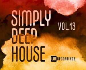 Various Artists – Simply Deep House, Vol. 13