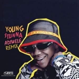 Young Stunna – Adiwele (DJ Vitoto & Tefo Foxx Club Mix) ft. Kabza De Small