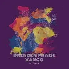 Brenden Praise & Vanco – Misava ft. Kasango (Extended)