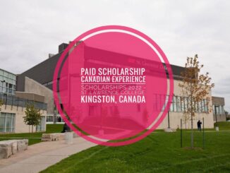 Canadian Experience Scholarships 2022 - St. Lawrence College, Kingston, Canada