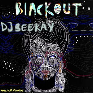 Dj Beekay – BlackOut