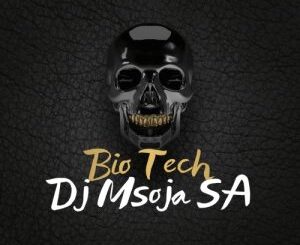 Dj Msoja SA – BioTech