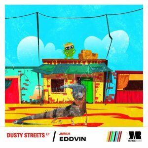 Eddvin – Dusty Streets
