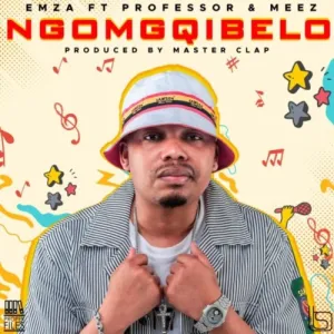 Emza – Ngomgqibelo ft. Professor & Meez