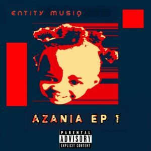 Entity MusiQ – Azania My Home