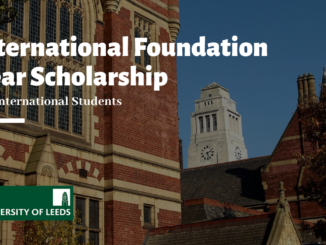 2022 Leeds International Foundation Year (IFY) Scholarship at University of Leeds UK