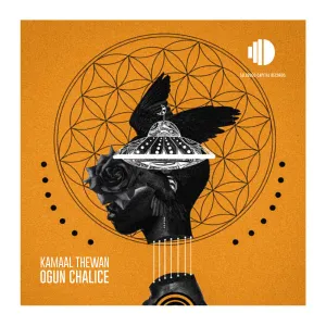 Kamaal TheWan – Ogun Chalice