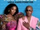 Mafikizolo – Mina Nawe Forever