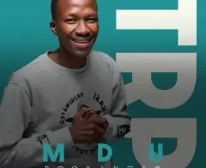 Mdu aka Trp – Music 2