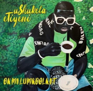 Okmalumkoolkat – iYona ft. DJ Tira, sanie boi