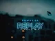 Rowdy SA – Replay (Difused Mix)