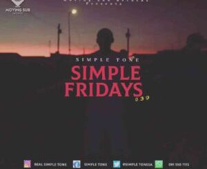 Simple Tone – Simple Fridays Vol 039 Mix