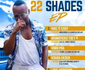 Sjavas Da Deejay & Danny Shades – Vrrrr phaaa ft. 440ml & CueShady