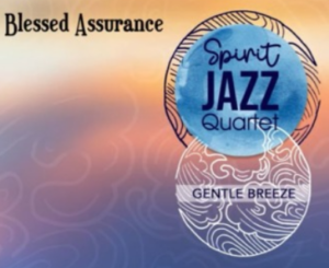 Spirit Of Praise – Spirit Jazz Quartet (Gentle Breeze)