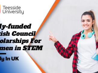 Teesside University British Council Scholarships for Women in STEM 2022, England, UK