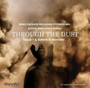 Terrie T & Sotmh – Through The Dust (Enoo Napa Remix) ft. Mariami