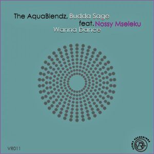 The AquaBlendz & Budda Sage – Wanna Dance