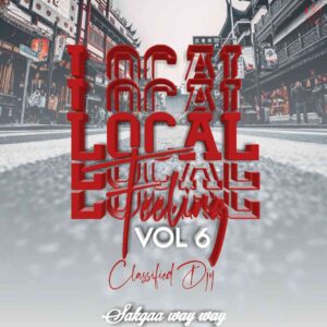 Classified Djy – Local Feeling Vol. 6