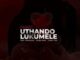 Fanzo – Uthando Lukumele ft. Monalisa, Andy Keys, Zama Tee