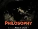 JayHood – Philosophy ft. Blaklez & PDot O