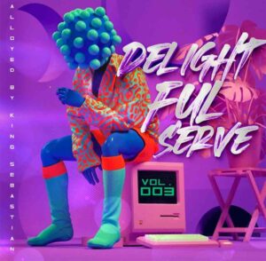 King Sebastian – Delightful Serve Vol. 003 Mix