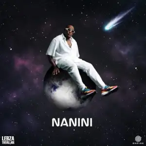 Lebza TheVillain – Nanini
