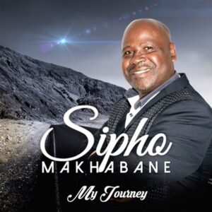 Sipho Makhabane - He Brought Me This Far