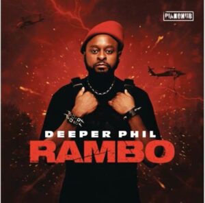 Deeper Phil – Rambo
