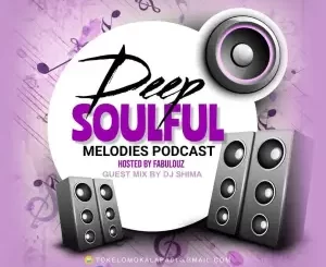 Dj Shima – Deep Soulful Melodies