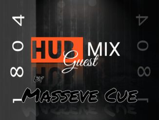 Masseve Cue – 1804 Hub Guest Mix