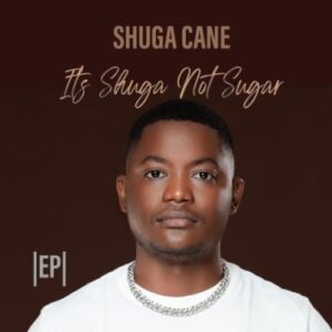 Shuga Cane Ft. Sayfar, Themba Mbokazi & Skillz Iqili – Shugela