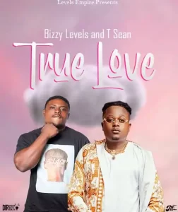 T Sean & Bizzy Levels – True Love