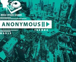 THEMBA – Anonymous