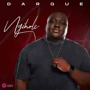 Darque – Ngihole