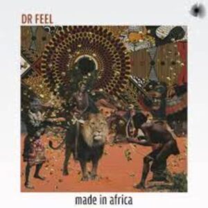 Dr Feel & Ele Producer – Afrikan King