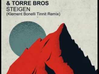 Klement Bonelli - Steigen Ft. Torre Bros (Klement Bonelli Tinnit Remix)