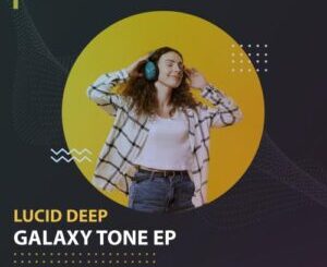 Lucid Deep – Galaxy Tone