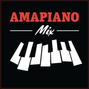 Amapiano July 2022 Mix
