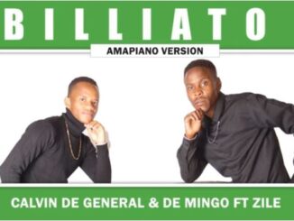 Calvin De General & De Mingo - Billiato Ft. Zile